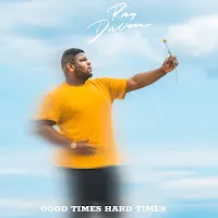 Ray Dalton — Good Times Hard Times — обложка